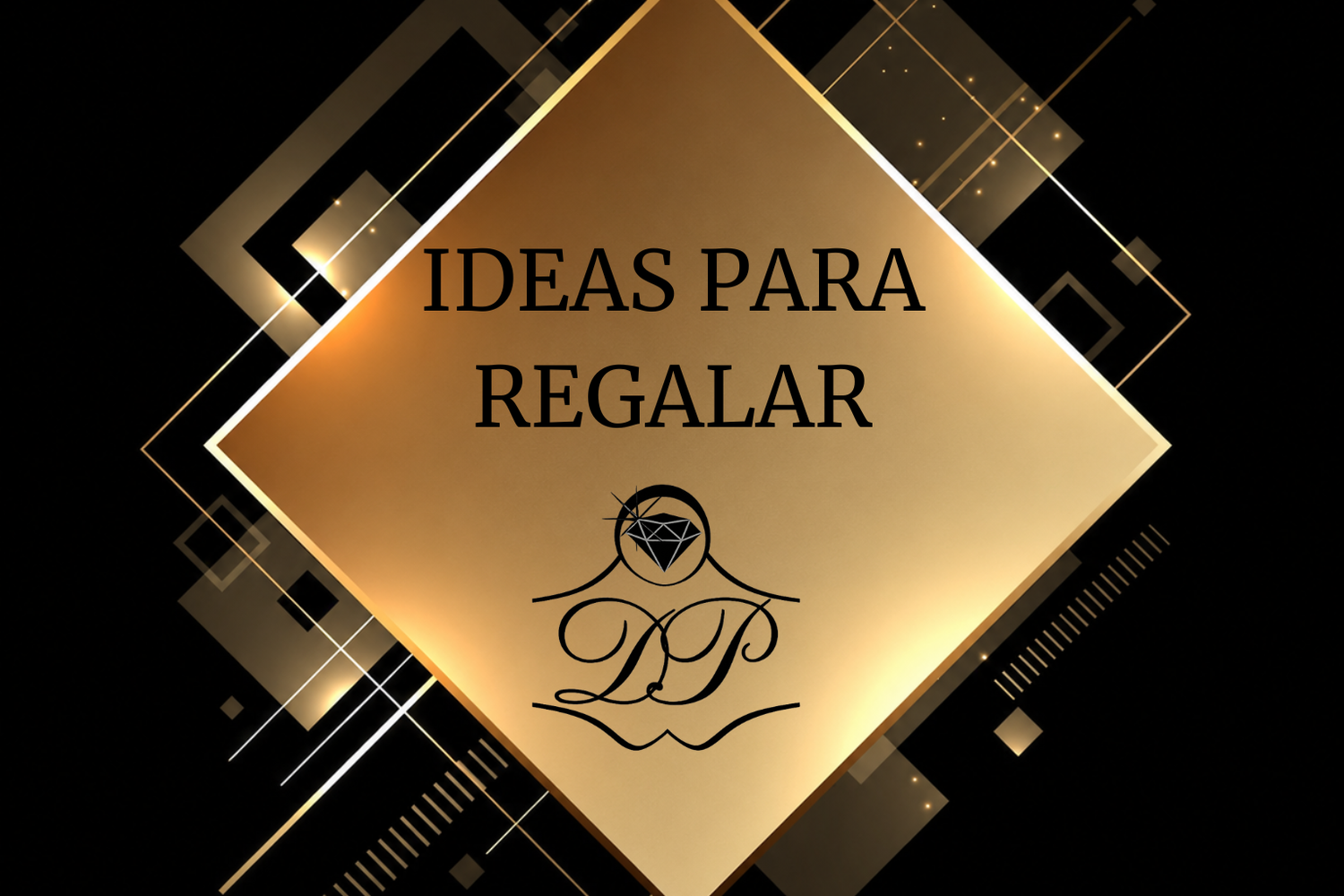 IDEAS PARA REGALAR